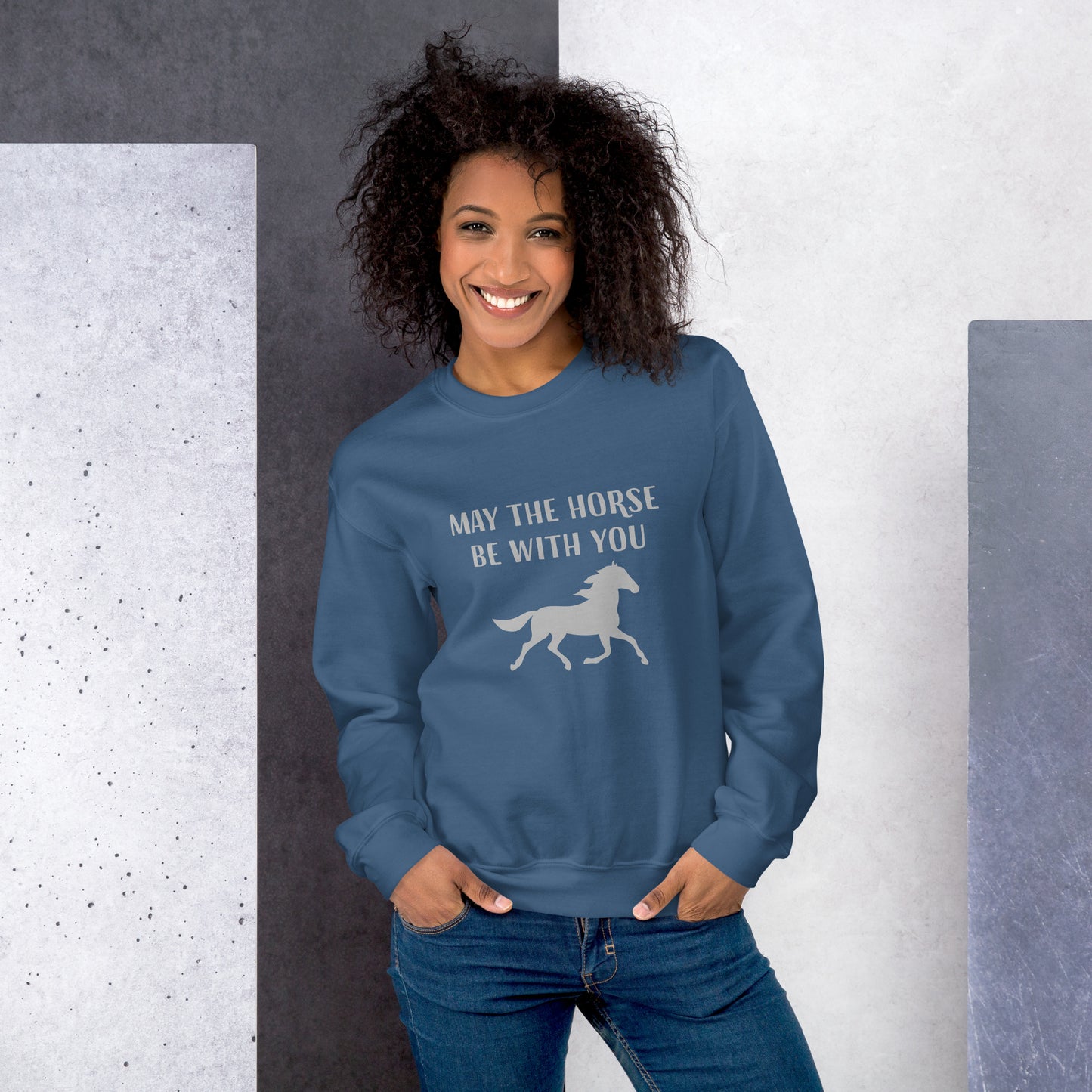 May the Horse be with You - Unisex Sweatshirt
