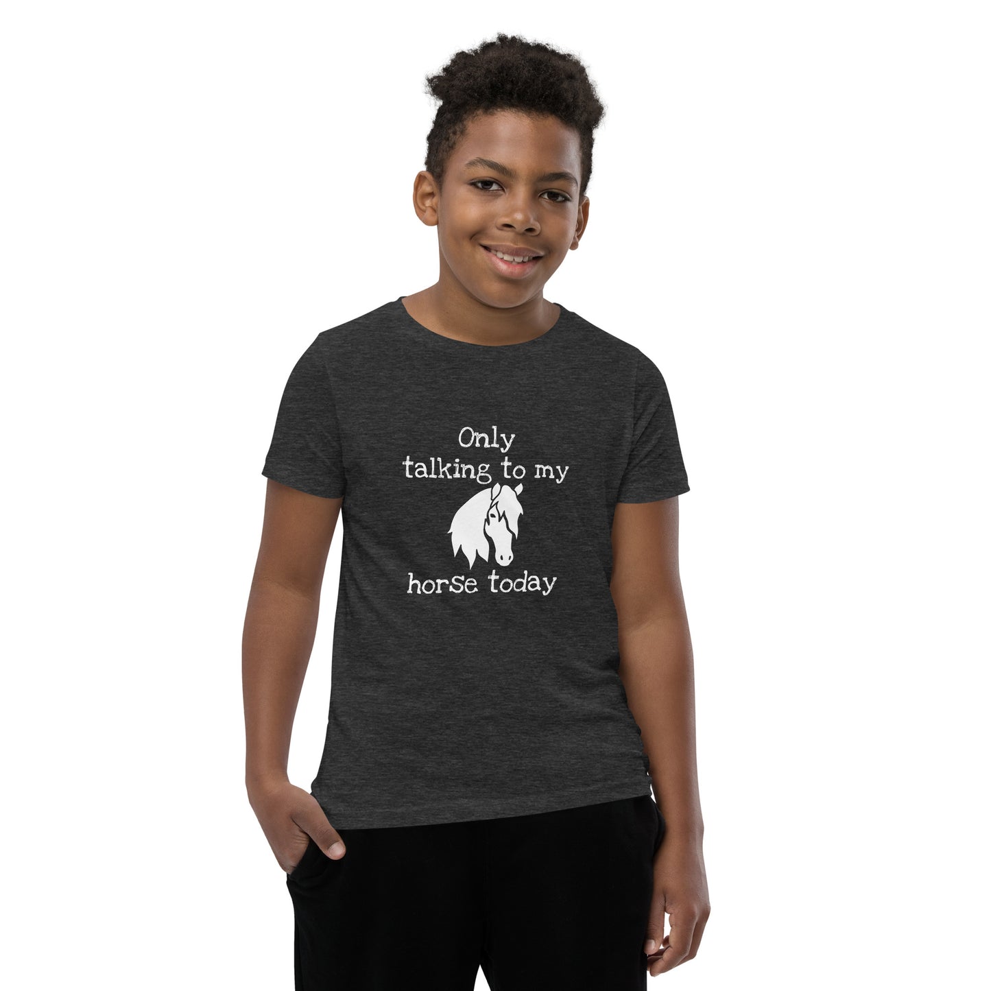 Only Talking to my Horse Today - Youth tee